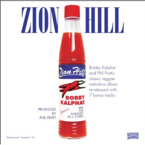 Bobby Kalphat & the Sunshot All Stars: Zion Hill - COMPACT DISCS