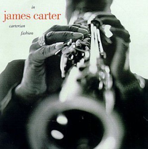 James Carter: In Carterian Fashion - COMPACT DISCS