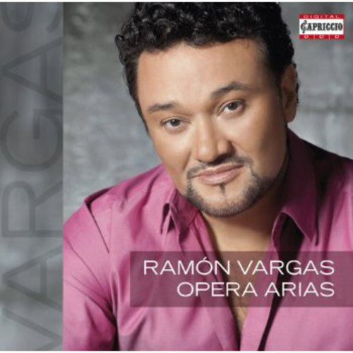 Ramón Vargas: Opera Arias - COMPACT DISCS
