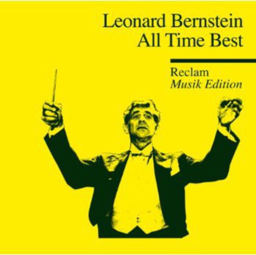 Leonard Bernstein: All Time Best Reclam Musik Edition 22 - COMPACT DISCS