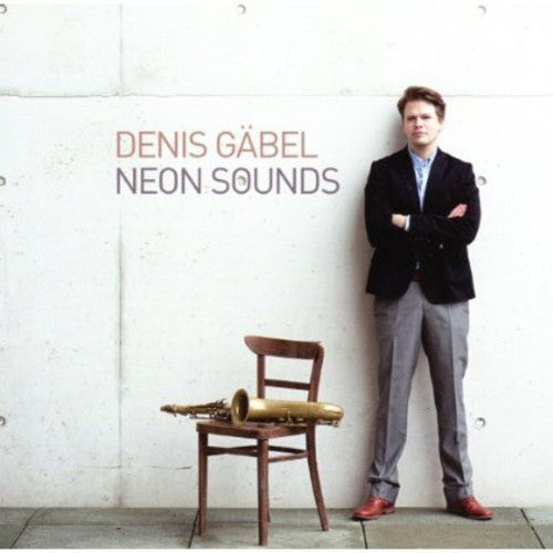 Denis Gabel: Neon Sounds - COMPACT DISCS