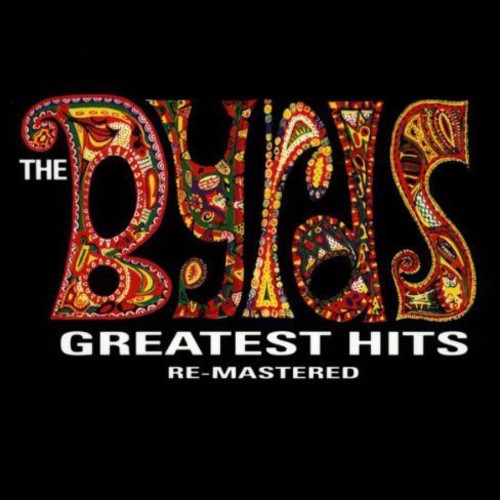 The Byrds: Greatest Hits Remastered - COMPACT DISCS