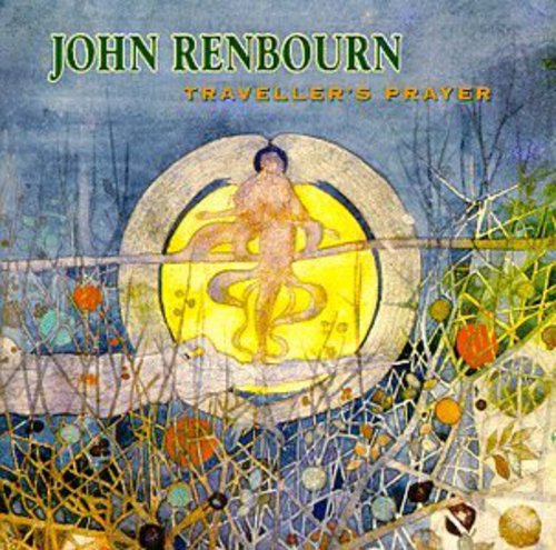 John Renbourn: Traveler's Prayer - COMPACT DISCS