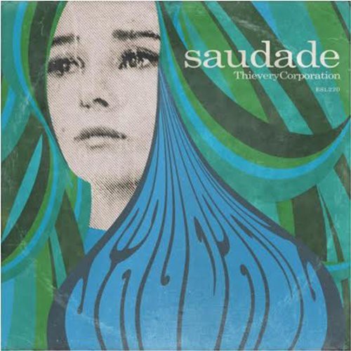 Thievery Corporation: Saudade - COMPACT DISCS