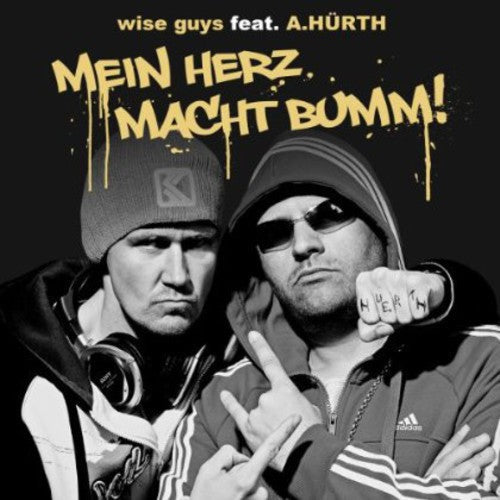 Wise Guys Ft. a. Hurth: Mein Herz Macht Bumm! - COMPACT DISCS