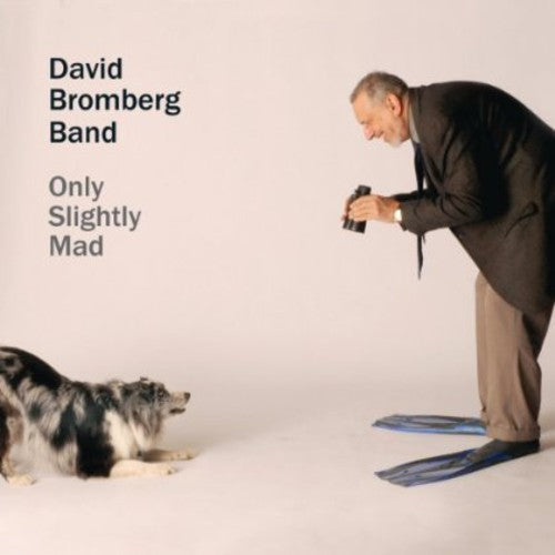 David Bromberg & Band: Only Slightly Mad - COMPACT DISCS