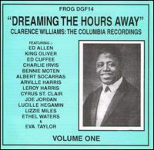 Clarence Williams: Dreaming the Hours Away - COMPACT DISCS