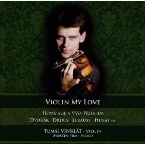 Dvorak / Vinklat / Fila: Violin My Love - COMPACT DISCS
