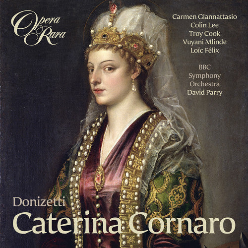 Graeme Broadbent: Caterina Cornaro - COMPACT DISCS