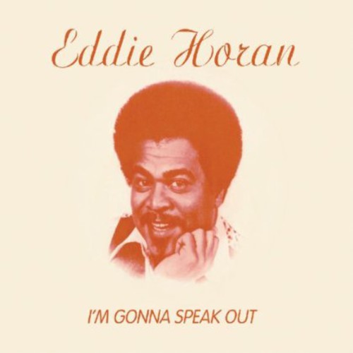 Eddie Horan: I'm Gonna Speak Out - COMPACT DISCS