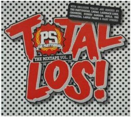 Partysquad: Vol. 2 Total los! Mixtape - COMPACT DISCS