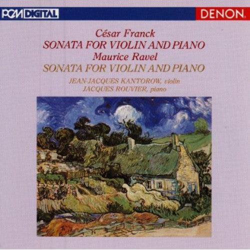 Jean-Jacques Kantorow: Franck & Ravel: Violin Sonatas - COMPACT DISCS