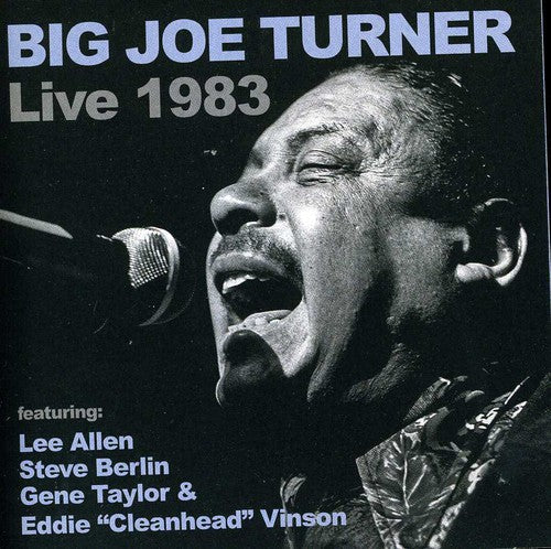 Big Joe Turner: Big Joe Turner Live 1983 - COMPACT DISCS