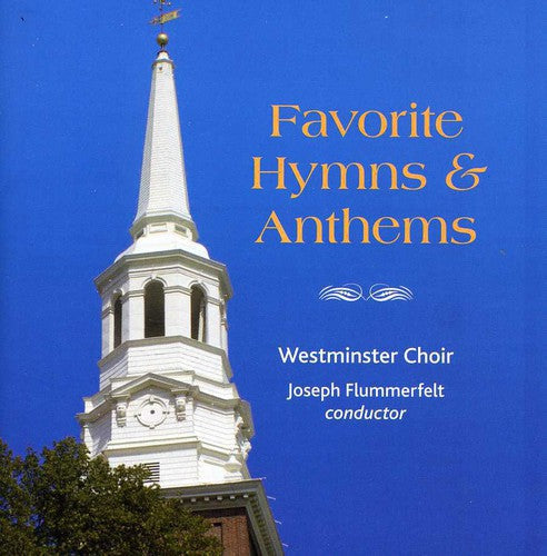 Westminster Choir: Favorite Hymns & Anthems - COMPACT DISCS