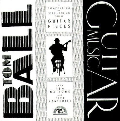 Tom Ball: Guitar Music - COMPACT DISCS