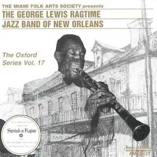 George Lewis: The Oxford Series, Vol. 17 - The Complete Holy Trinity Church Concert - COMPACT DISCS