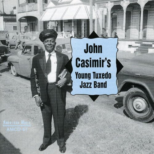John Casimir: John Casimir's Young Tuxedo Jazz Band - COMPACT DISCS