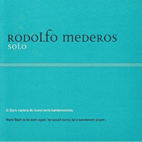 Rodolfo Mederos: Soledad - COMPACT DISCS