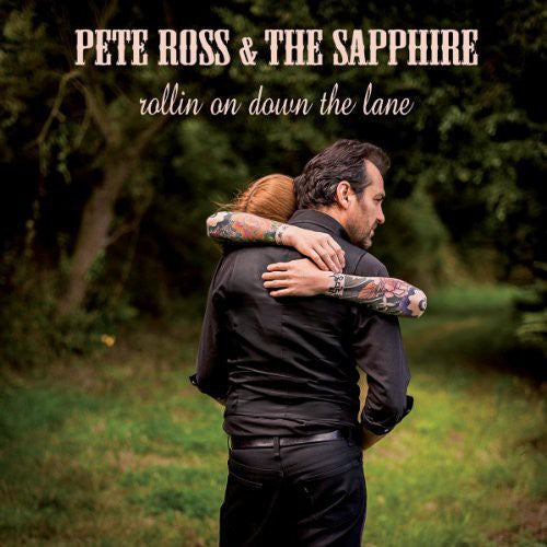 Pete Ross: Rollin on Down the Lane - VINYL LP