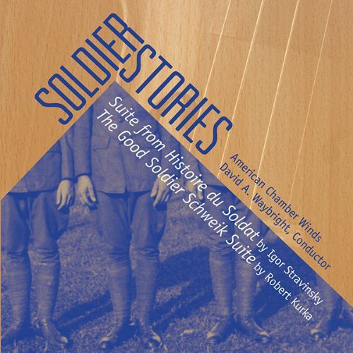 David A. Waybright: Soldier Stories - COMPACT DISCS