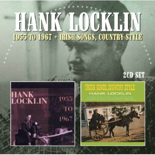 Hank Locklin: 1955 - 1967 / Irish Songs Country Style - COMPACT DISCS