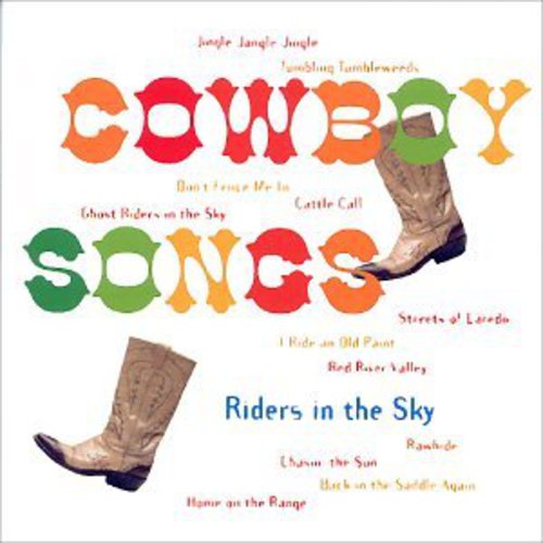 Riders in the Sky: Cowboy Songs - COMPACT DISCS