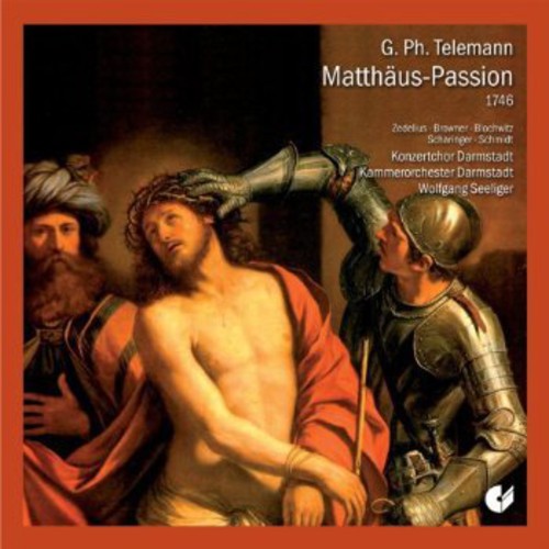 Wolfgang Seeliger: Saint Matthew Passion - COMPACT DISCS