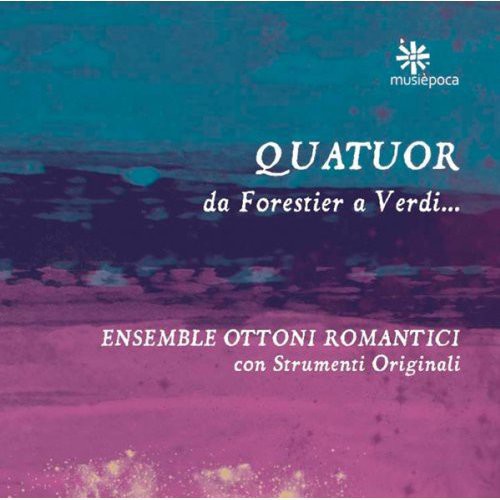 Ensemble Ottoni Romantici: Quartets - COMPACT DISCS