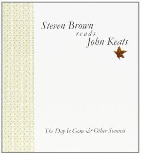 Steven Brown: Day Is Gone: Reads John Keats - COMPACT DISCS