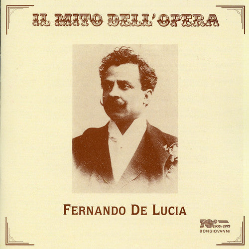 Fernando de Lucia: Lohengrin / la Traviata / Faust / Carmen - COMPACT DISCS