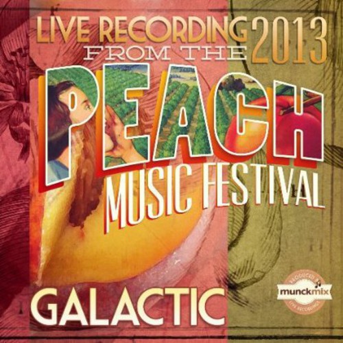 Galactic: Live at Peach Music Fest 2013 - COMPACT DISCS
