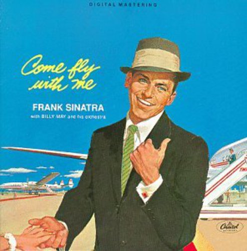 Frank Sinatra: Come Fly With Me (remastered) - COMPACT DISCS
