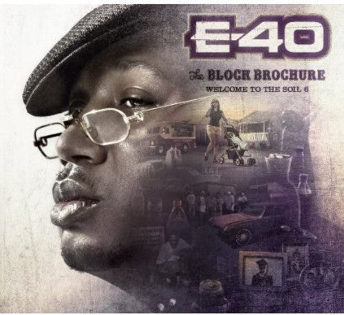 E-40: Block Brochure: Welcome to the Soil 6 - COMPACT DISCS