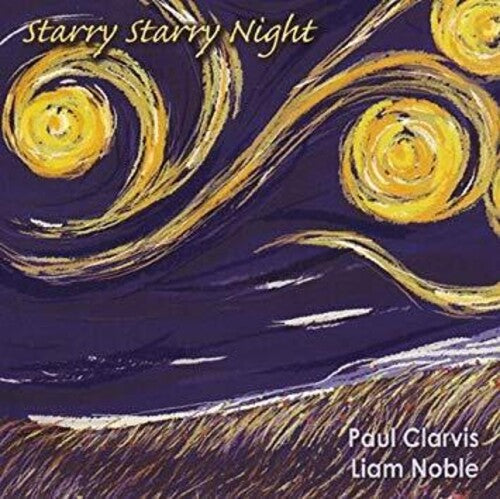 Paul-Liam Clarvis Noble: Starry Starry Night - VINYL LP