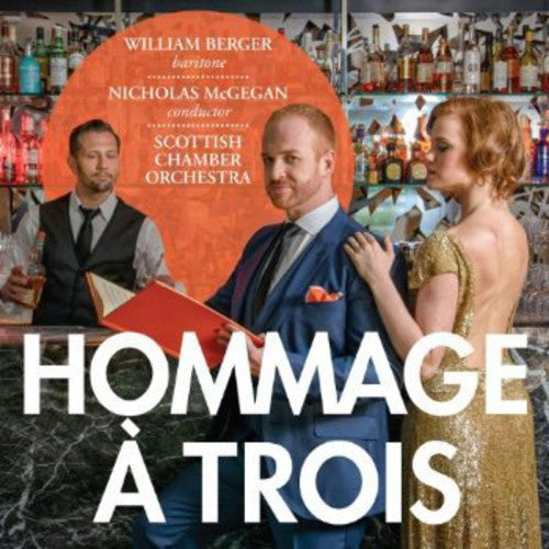 William Berger: Hommage a Trois - SUPER-AUDIO CD