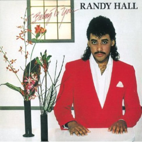 Randy Hall: I Belong to You - COMPACT DISCS