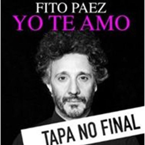 Paez Fito: Yo Te Amo - COMPACT DISCS