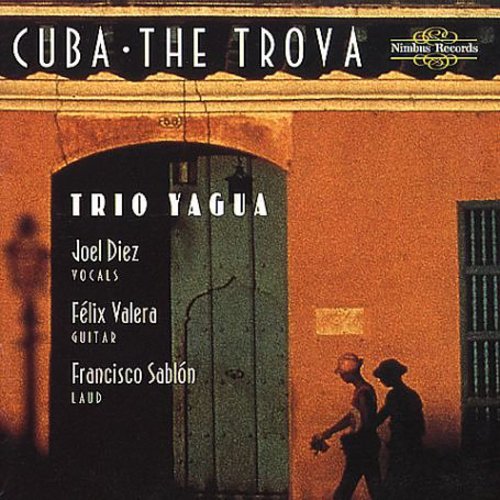 Trio Yagua: Cuba: The Trova - COMPACT DISCS