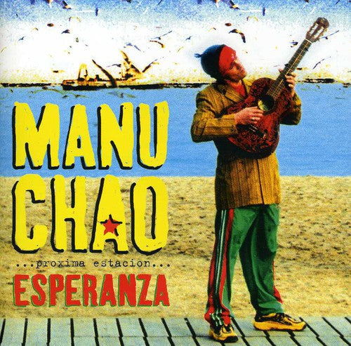 Manu Chao: Proxima Estacion: Esperenza - COMPACT DISCS