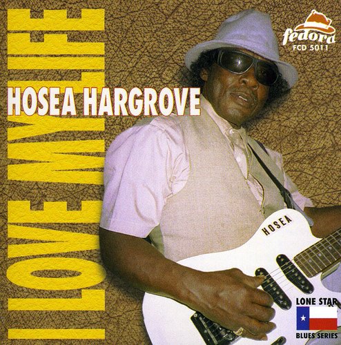 Hosea Hargrove: Love My Life - COMPACT DISCS