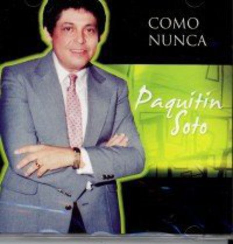 Paquitin Soto: Como Nunca - COMPACT DISCS