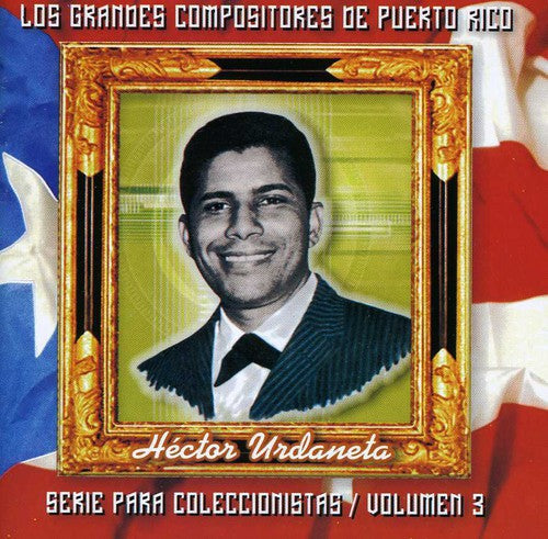 Hector Urdaneta Vol 3 / Var: Hector Urdaneta Vol 3 - COMPACT DISCS