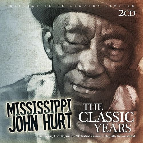 Mississippi John Hurt: Classic Years - COMPACT DISCS