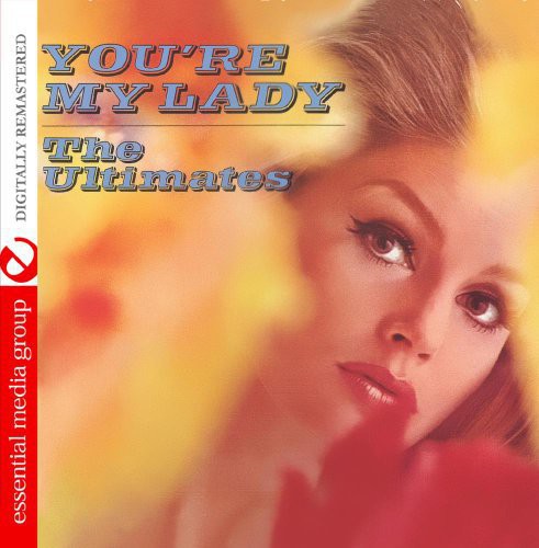 Ultimates: You're My Lady - COMPACT DISCS