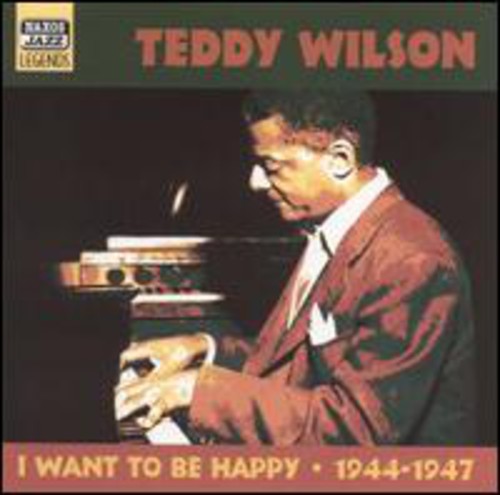 Teddy Wilson: I Want to Be Happy-1944-47-Ori - COMPACT DISCS