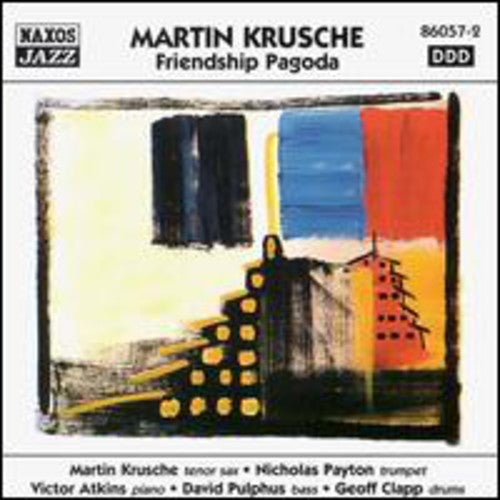 Krusche, Martin: Friendship Pagoda - COMPACT DISCS