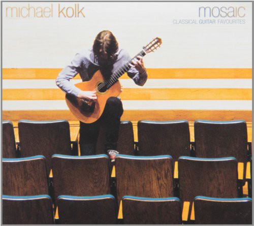 Michael Kolk: Mosaic - Classical Guitar Favourites - COMPACT DISCS