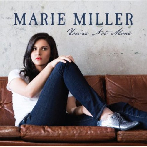Marie Miller: You're Not Alone - COMPACT DISCS