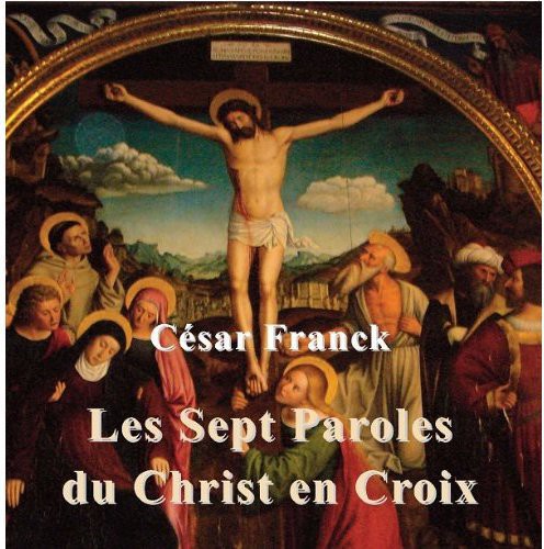 Jean Lore Pierre: Sept Dernieres Paroles Du Christ en Croix - COMPACT DISCS