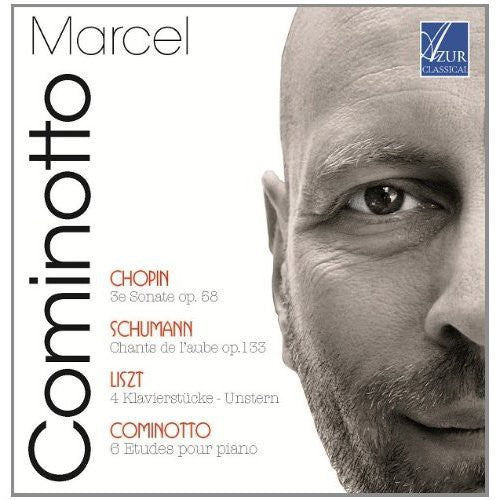 Marcel Cominotto: Sonate/Chants de L Aube/Klavierstucke - COMPACT DISCS